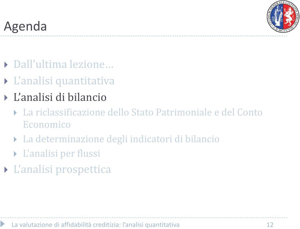 determinazione degli indicatori di bilancio L analisi per flussi L analisi