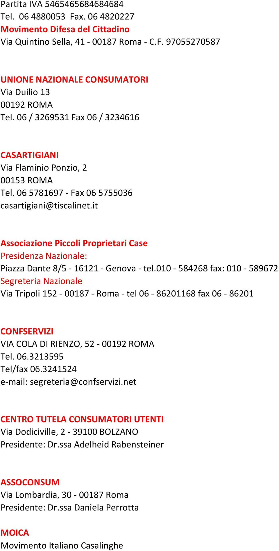 it Associazione Piccoli Proprietari Case Presidenza Nazionale: Piazza Dante 8/5-16121 - Genova - tel.