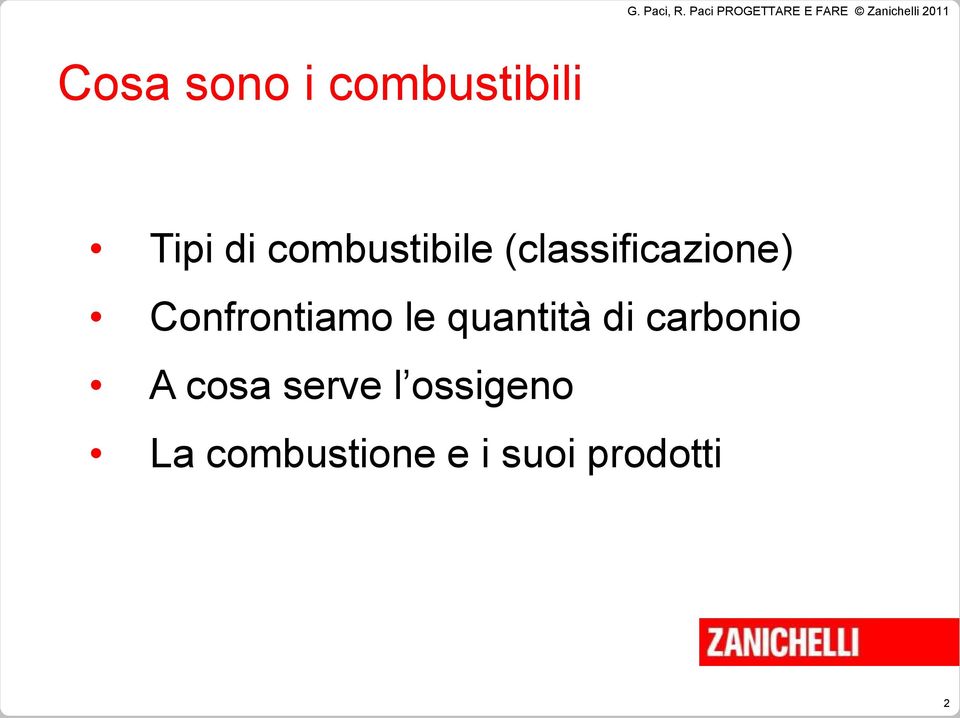 Confrontiamo le quantità di carbonio A