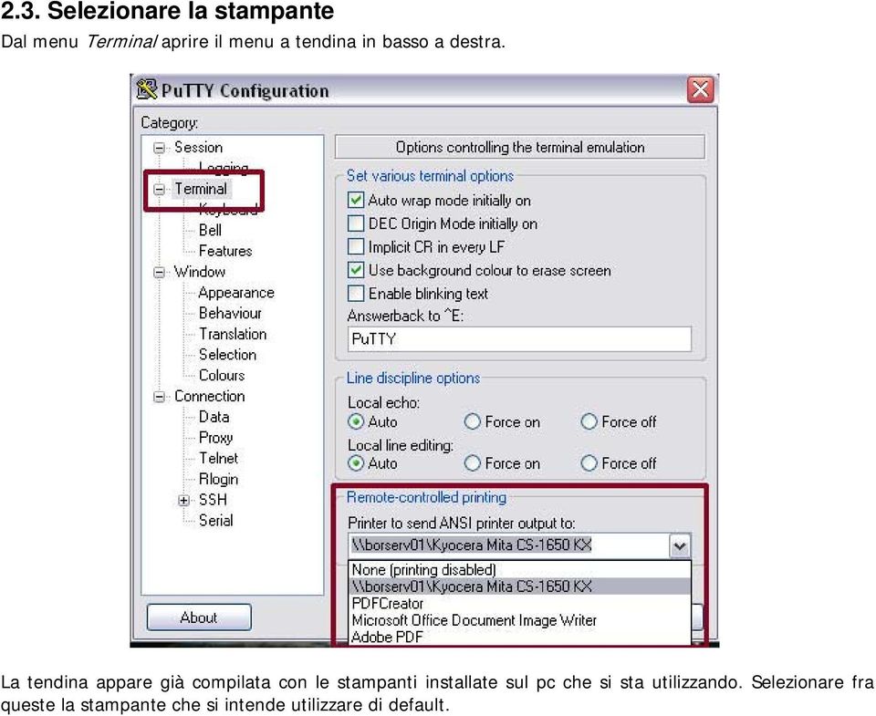 La tendina appare già compilata con le stampanti installate sul