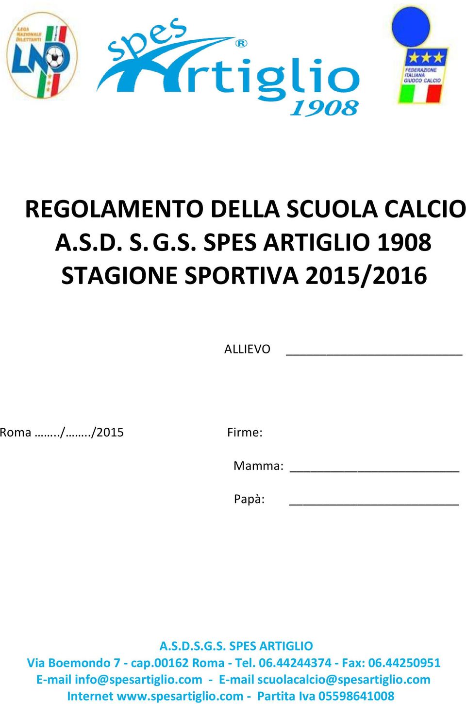 STAGIONE SPORTIVA 2015/2016