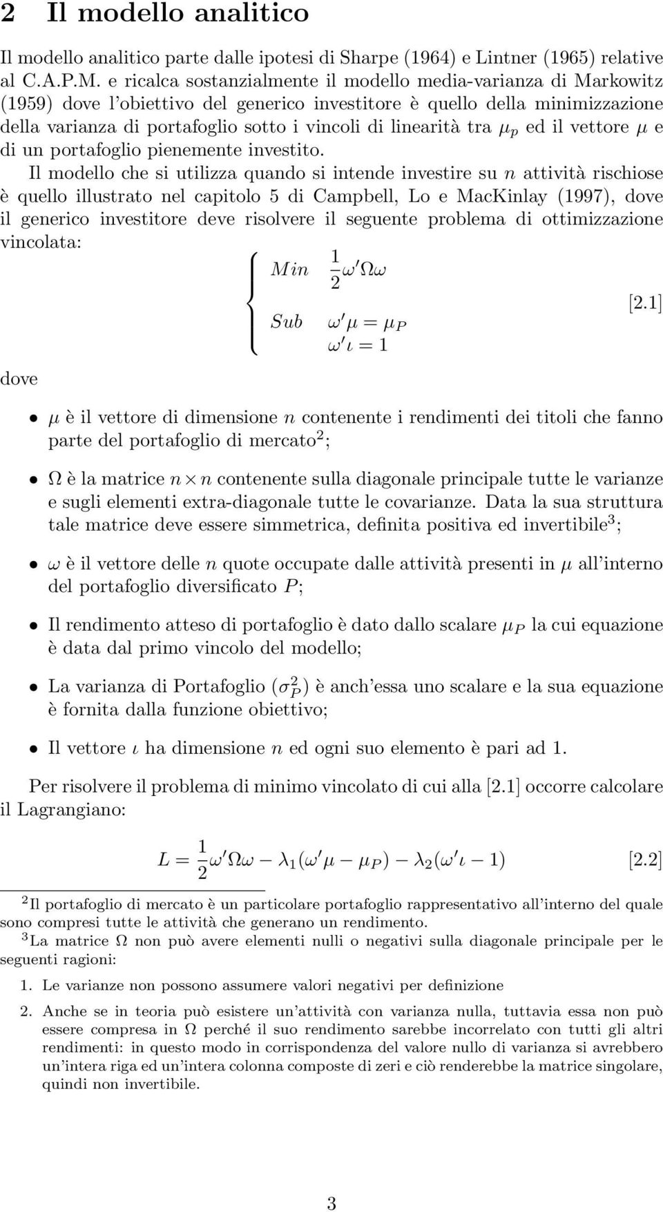 linearità tra µ p ed il vettore µ e di un portafoglio pienemente investito.