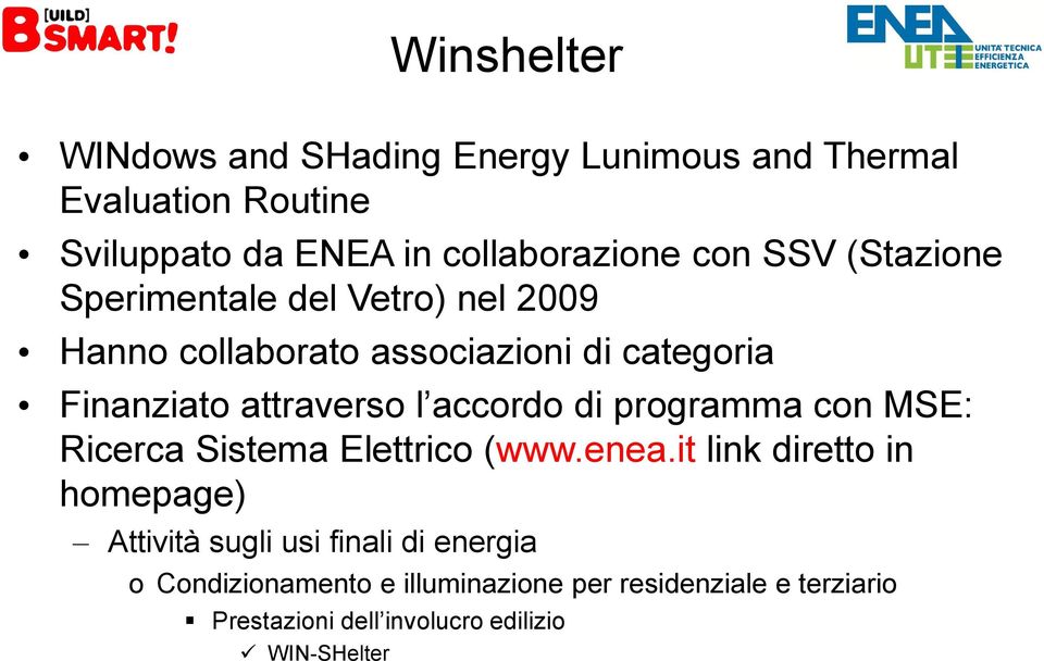 accordo di programma con MSE: Ricerca Sistema Elettrico (www.enea.