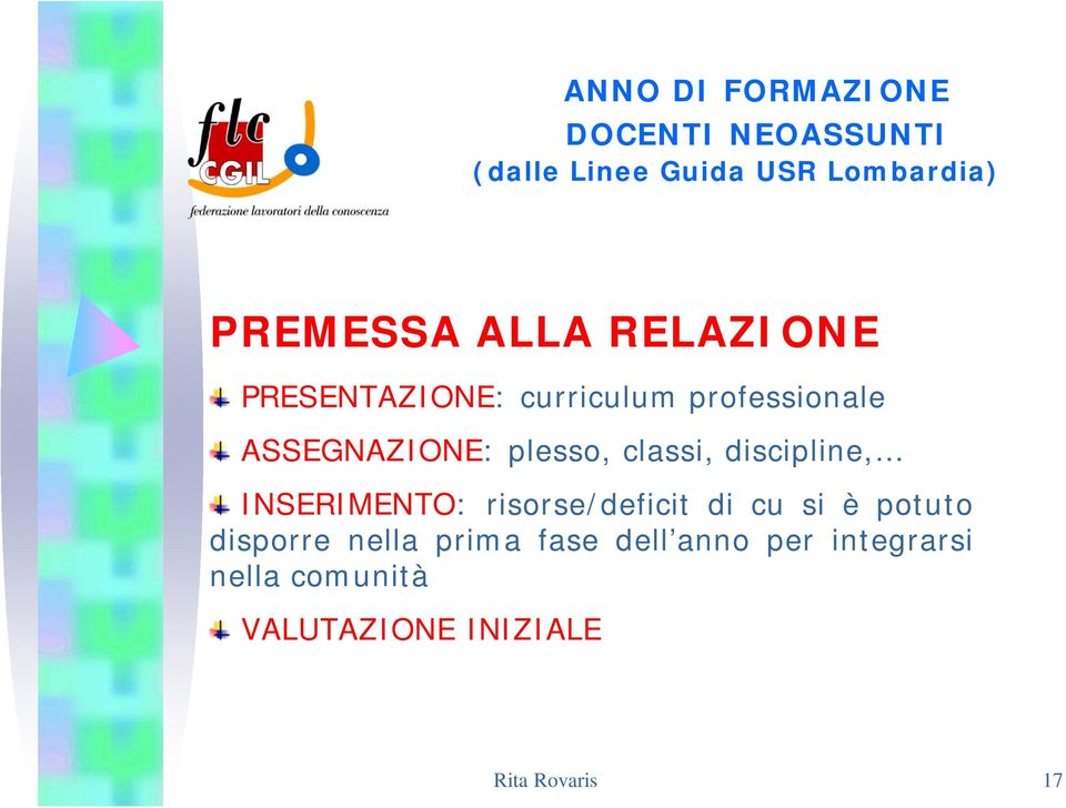 risorse/deficit di cu si è potuto disporre nella prima fase