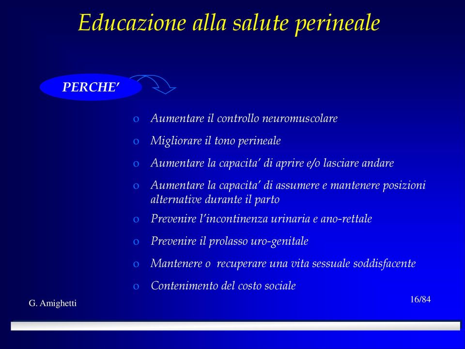 alternative durante il parto Prevenire l incontinenza urinaria e ano-rettale Prevenire il prolasso