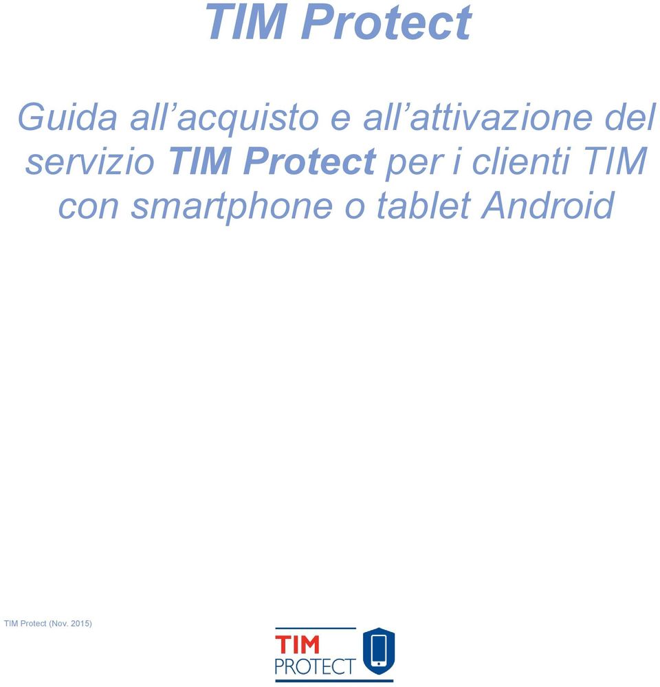 TIM Protect per i clienti TIM