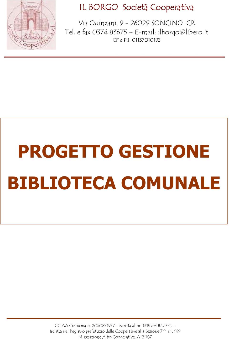 01137010193 PROGETTO GESTIONE BIBLIOTECA COMUNALE CCIAA Cremona n.