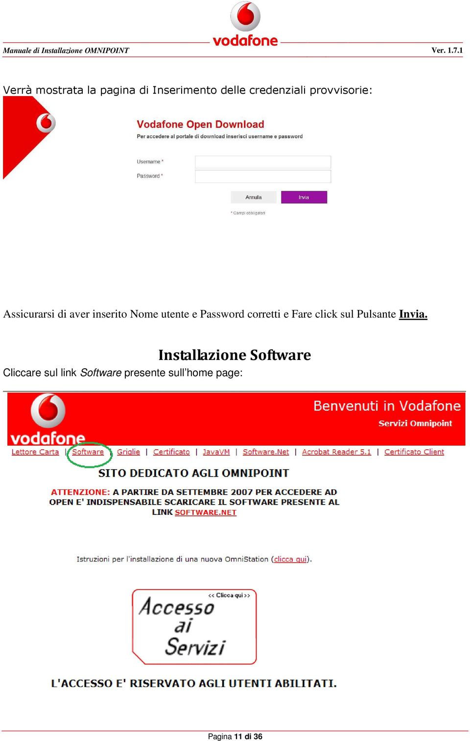 Password corretti e Fare click sul Pulsante Invia.