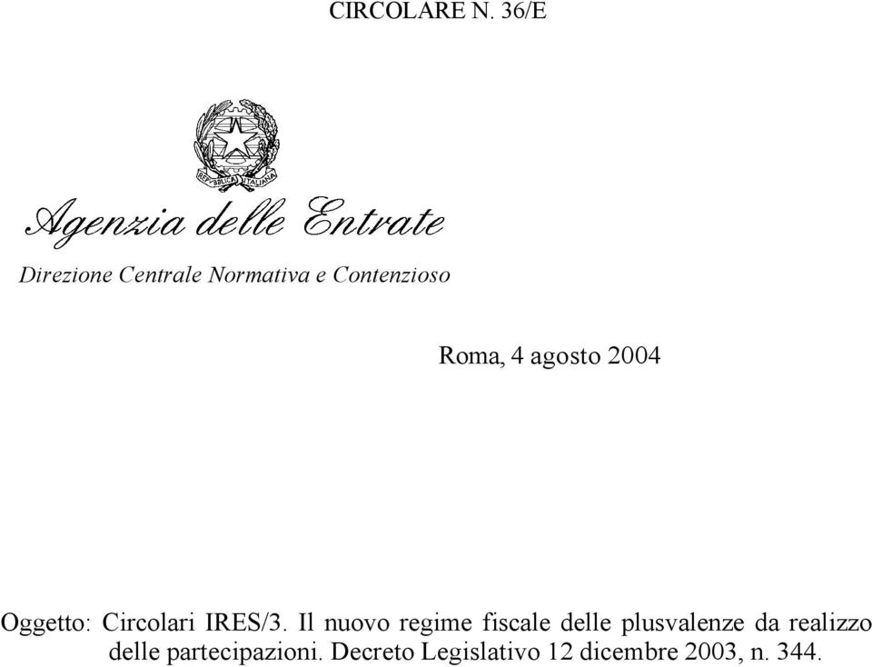 agosto 2004 Oggetto: Circolari IRES/3.