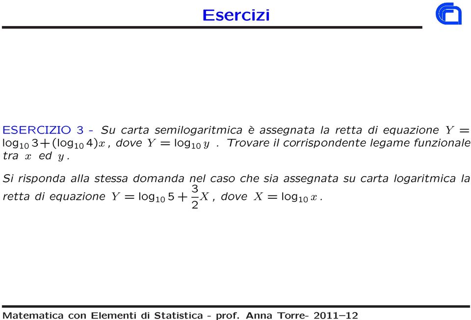 Trovare il corrispondente legame funzionale tra x ed y.