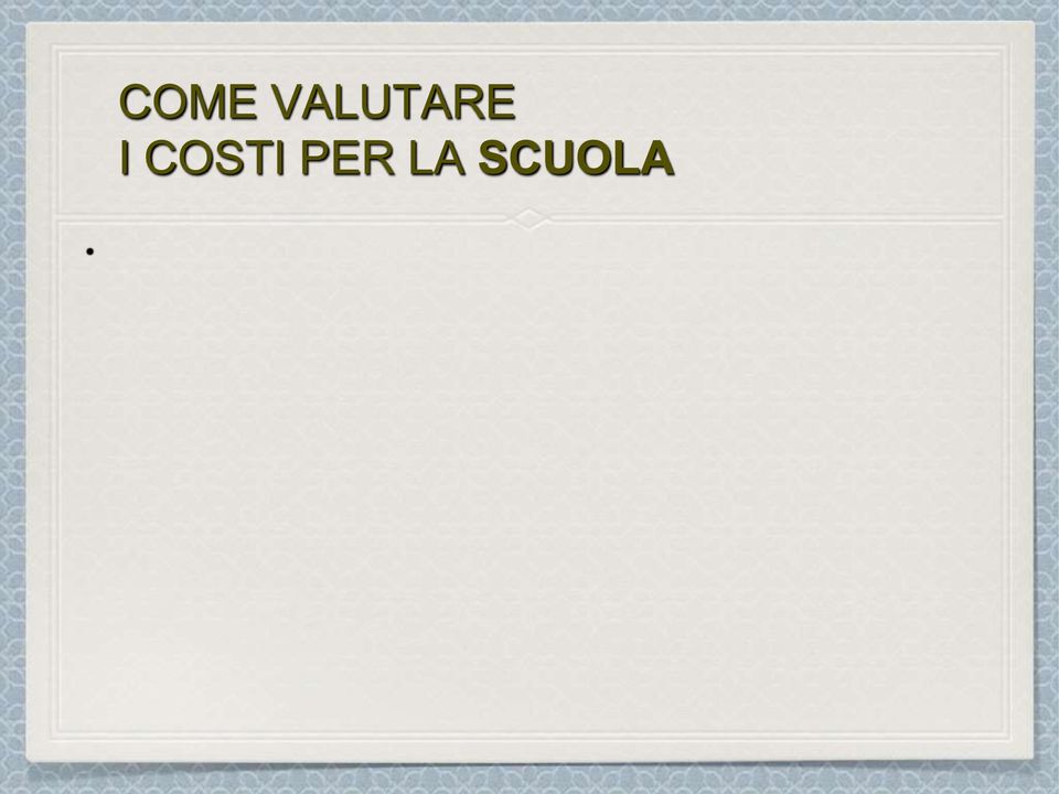 xls (foglio SCUOLA) Informazioni quantità a) classi con PC connessi a Internet 44 costi una-tantum: chiave USB quantità costo unitario costo una-tantum b)