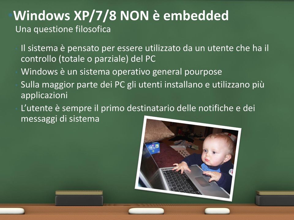 operativo general pourpose Sulla maggior parte dei PC gli utenti installano e utilizzano