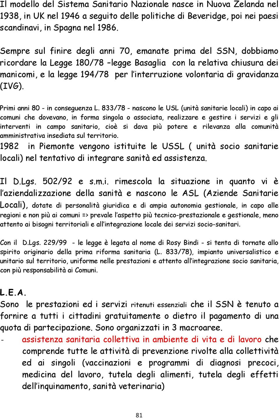 gravidanza (IVG). Primi anni 80 - in conseguenza L.