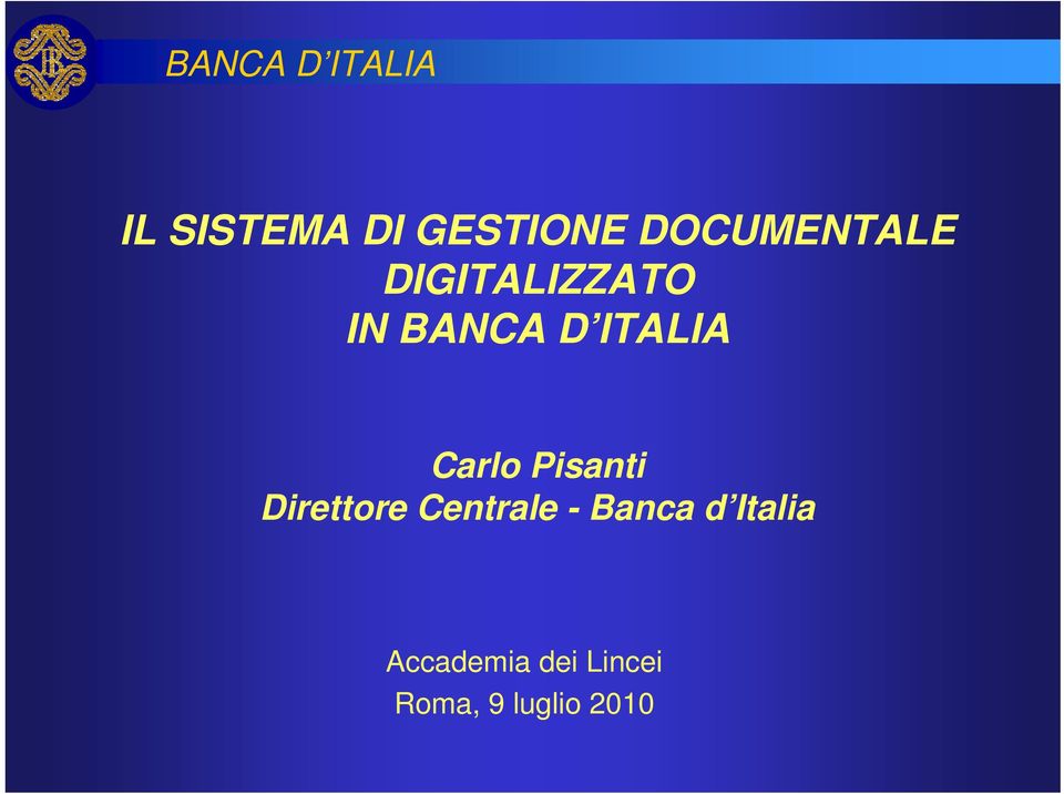 Pisanti Direttore Centrale - Banca d