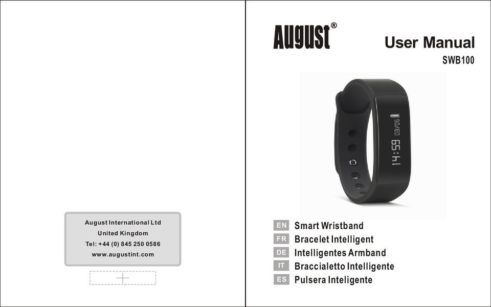 com EN FR DE IT ES Smart Wristband Bracelet Intelligent