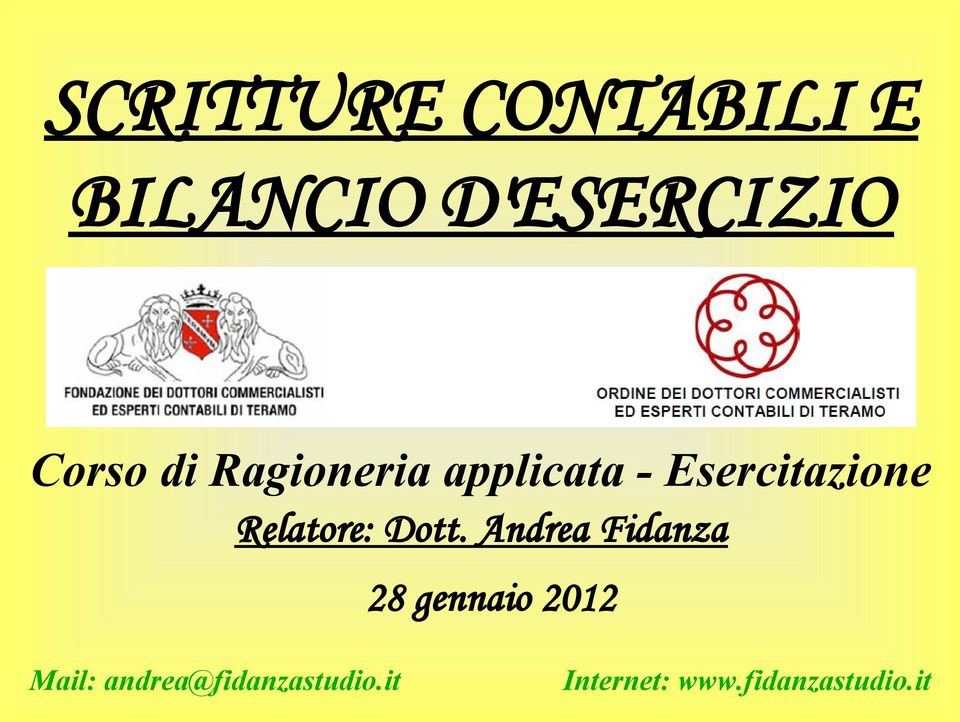 Andrea Fidanza 28 gennaio 2012 Mail: