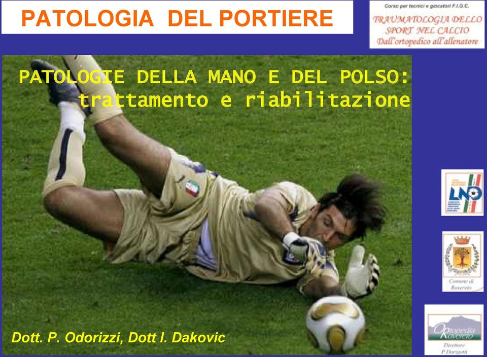 POLSO: trattamento e