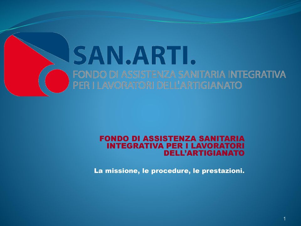 DELL ARTIGIANATO La missione,