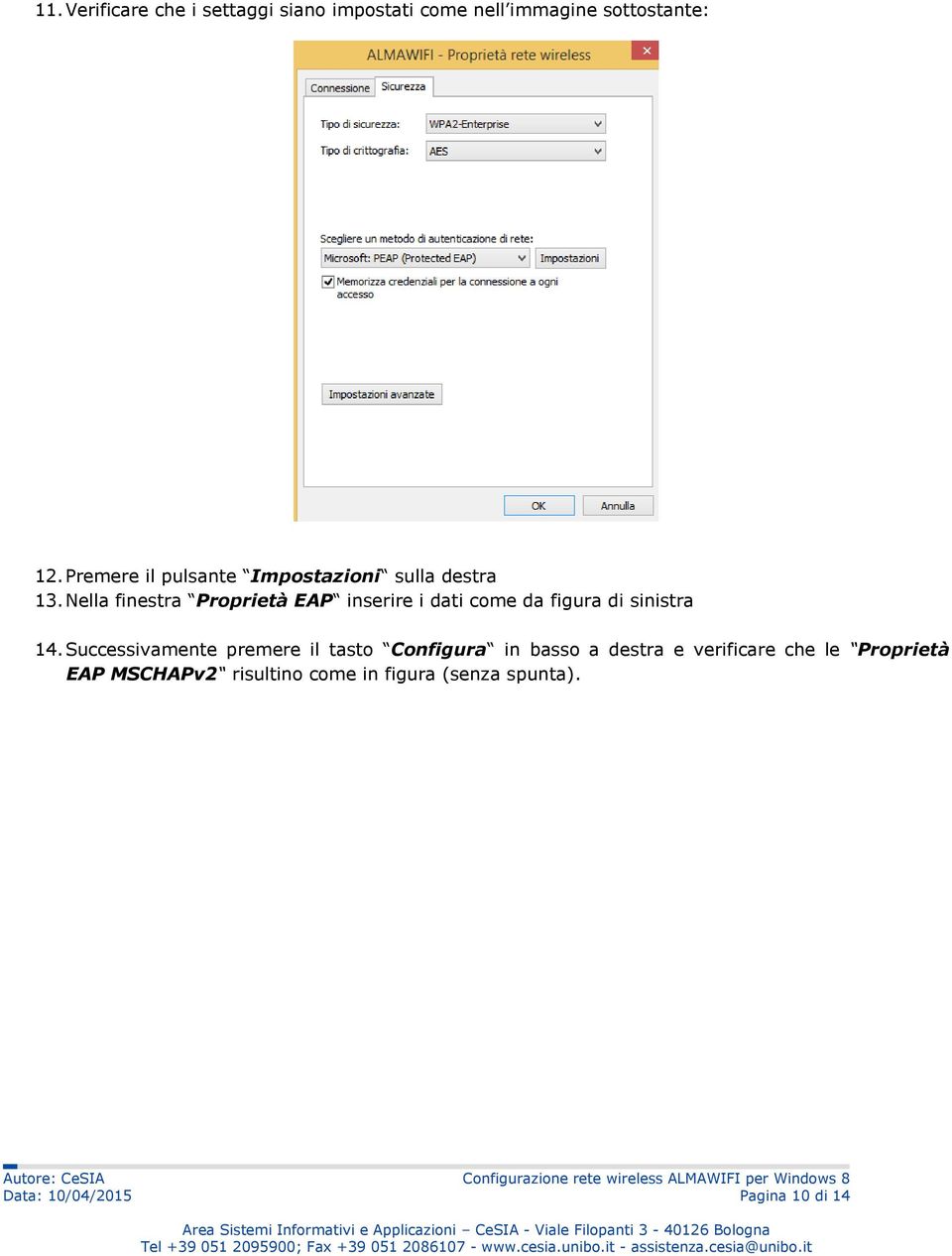 Nella finestra Proprietà EAP inserire i dati come da figura di sinistra 14.