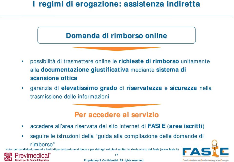 di riservatezza e sicurezza nella trasmissione delle informazioni accedere all area area riservata del sito internet di