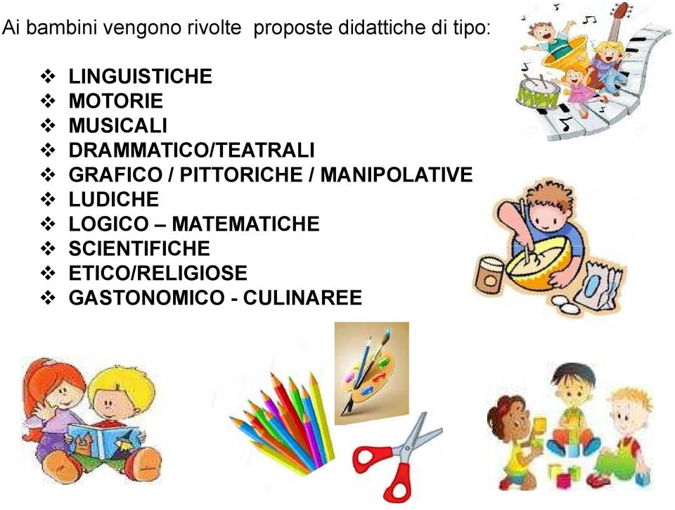 GRAFICO / PITTORICHE / MANIPOLATIVE LUDICHE LOGICO