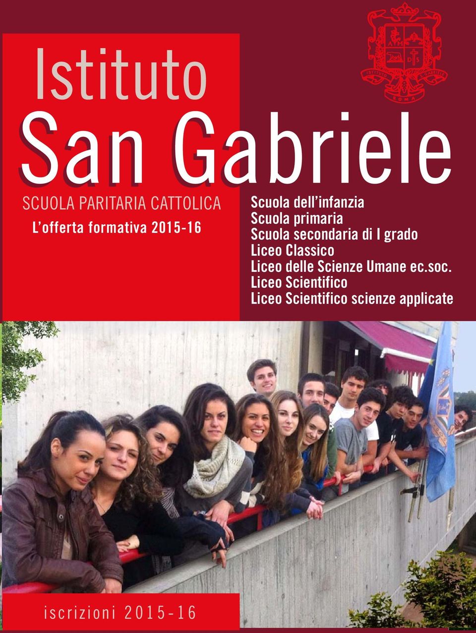 secondaria di I grado Liceo Classico Liceo delle Scienze Umane ec.