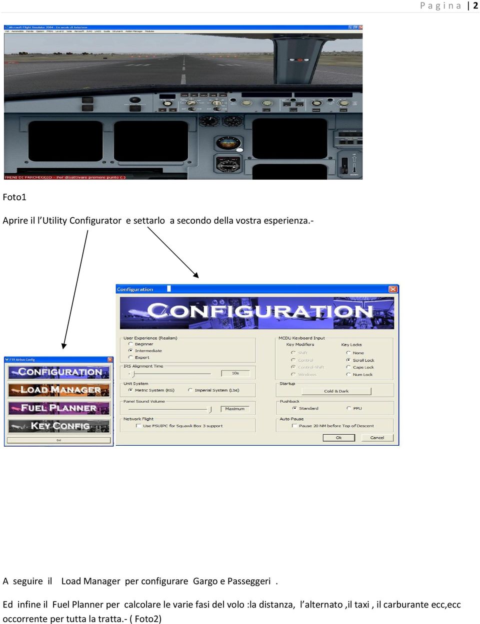 A seguire il Load Manager per configurare Gargo e Passeggeri.