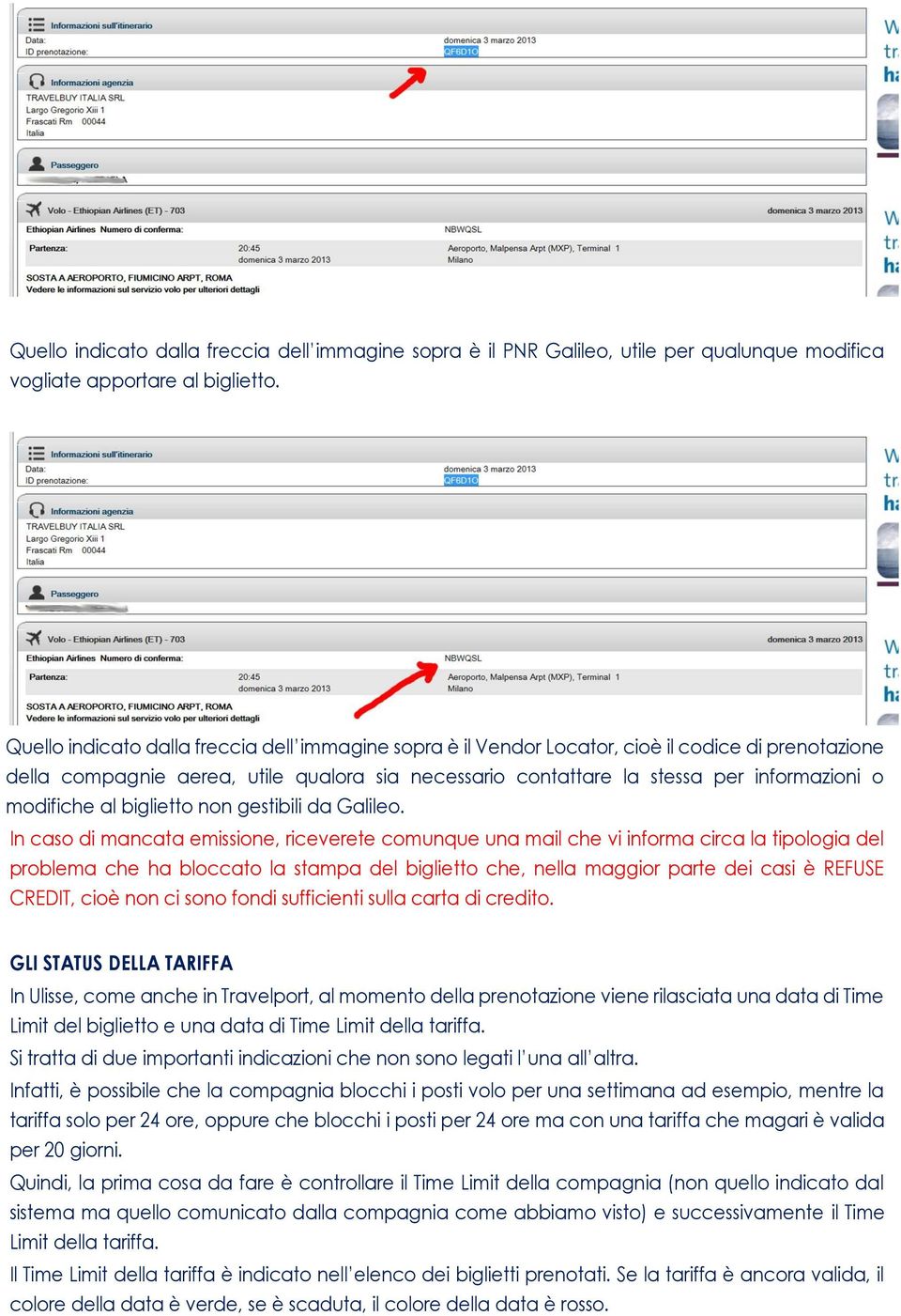 modifiche al biglietto non gestibili da Galileo.