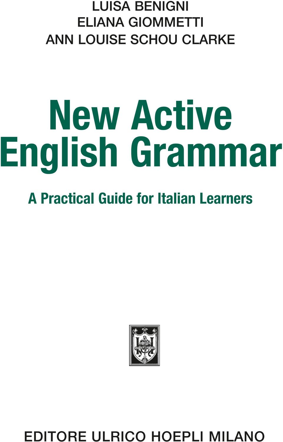 English Grammar A Practical Guide for