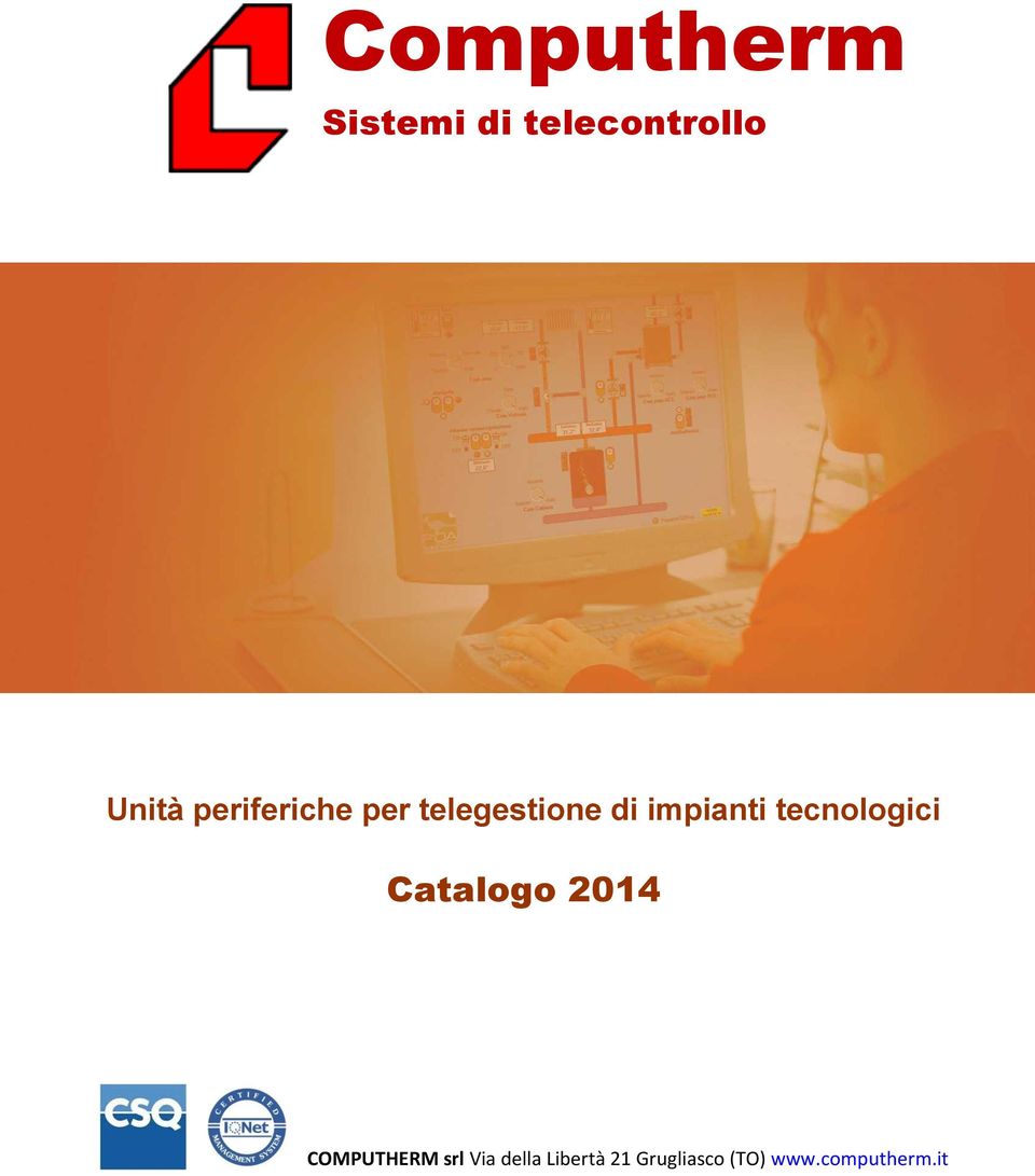 tecnologici Catalogo 2014 COMPUTHERM srl Via