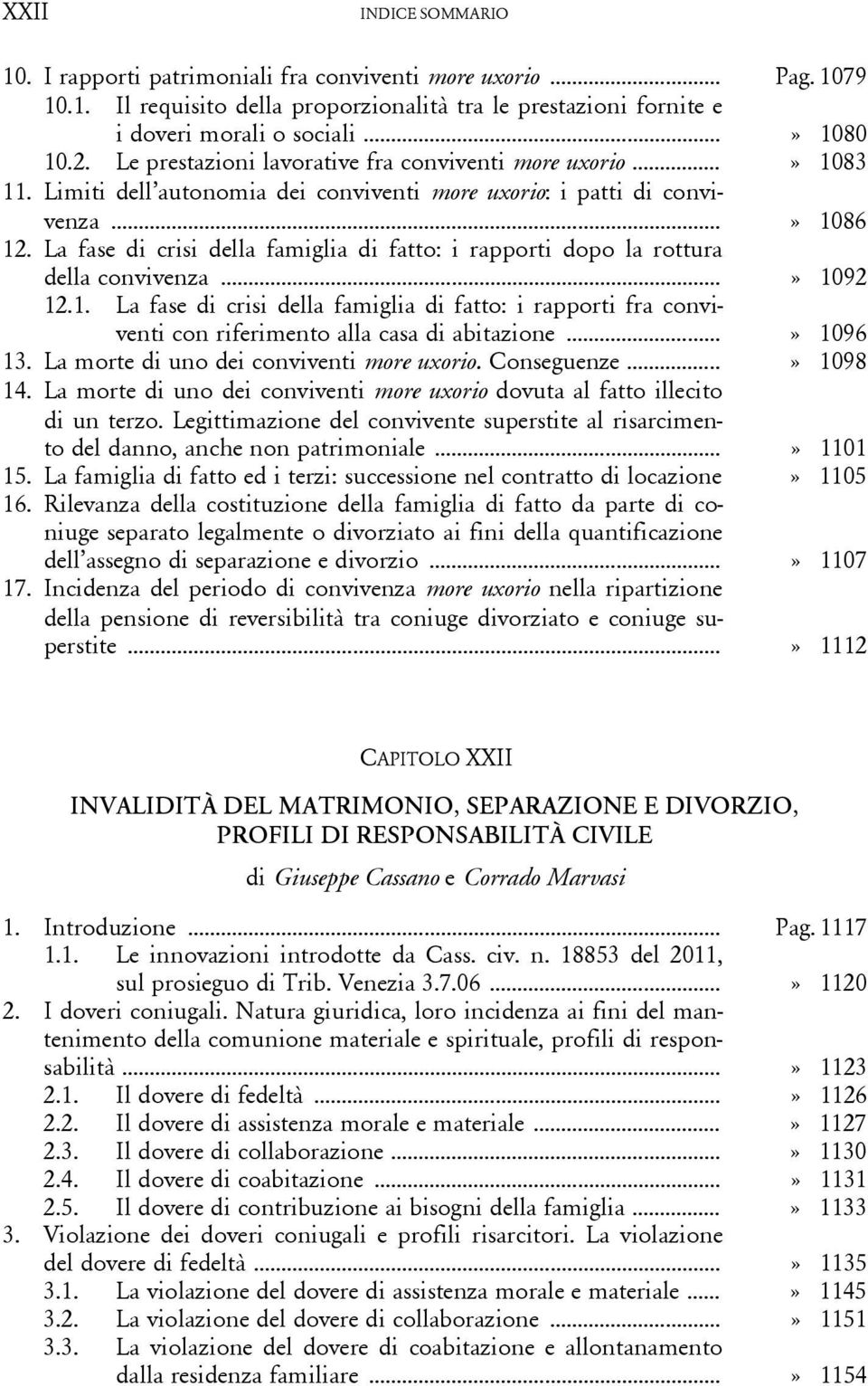 La fase di crisi della famiglia di fatto: i rapporti dopo la rottura della convivenza...» 10