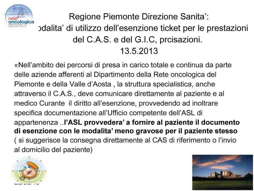 specialistica, anche attraverso il C.A.S.