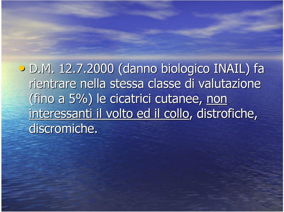 nella stessa classe di valutazione (fino a 5%)