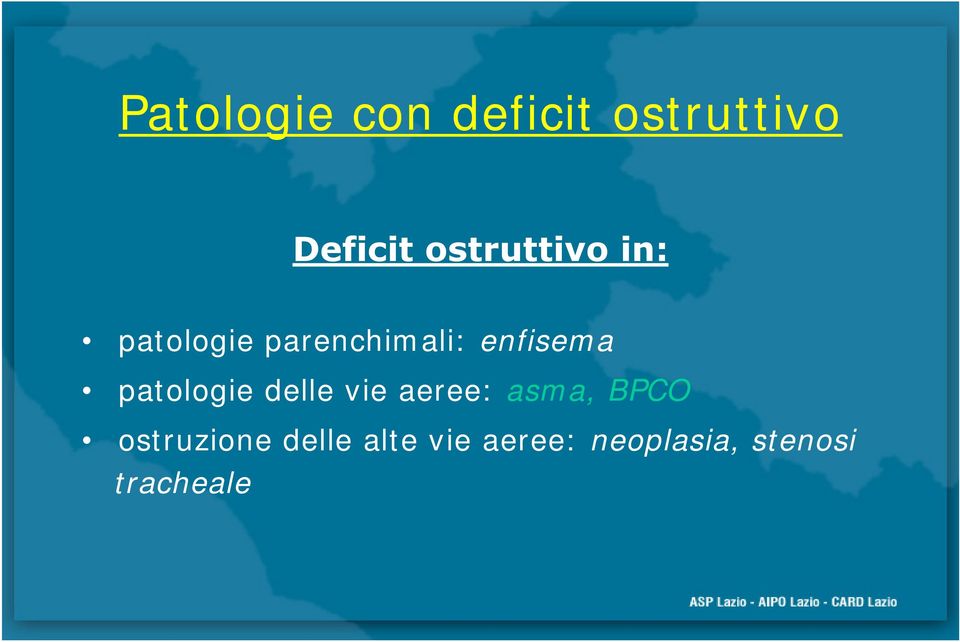 enfisema patologie delle vie aeree: asma, BPCO