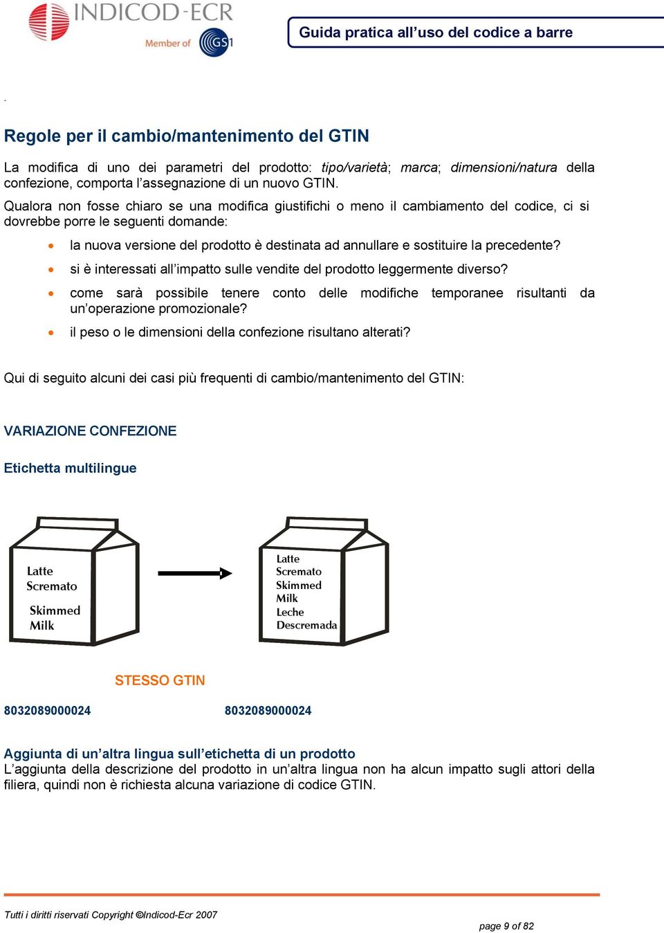 si è interessati all impatto sulle vendite del prodotto leggermente diverso? come sarà possibile tenere conto delle modifiche temporanee risultanti da un operazione promozionale?