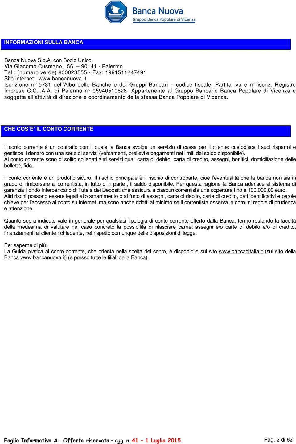 bo delle Banche e dei Gruppi Bancari codice fiscale, Partita Iva e n iscriz. Registro Imprese C.C.I.A.