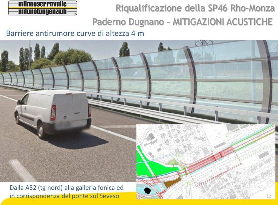 Dugnano MITIGAZIONI ACUSTICHE Dalla A52 (tg nord)