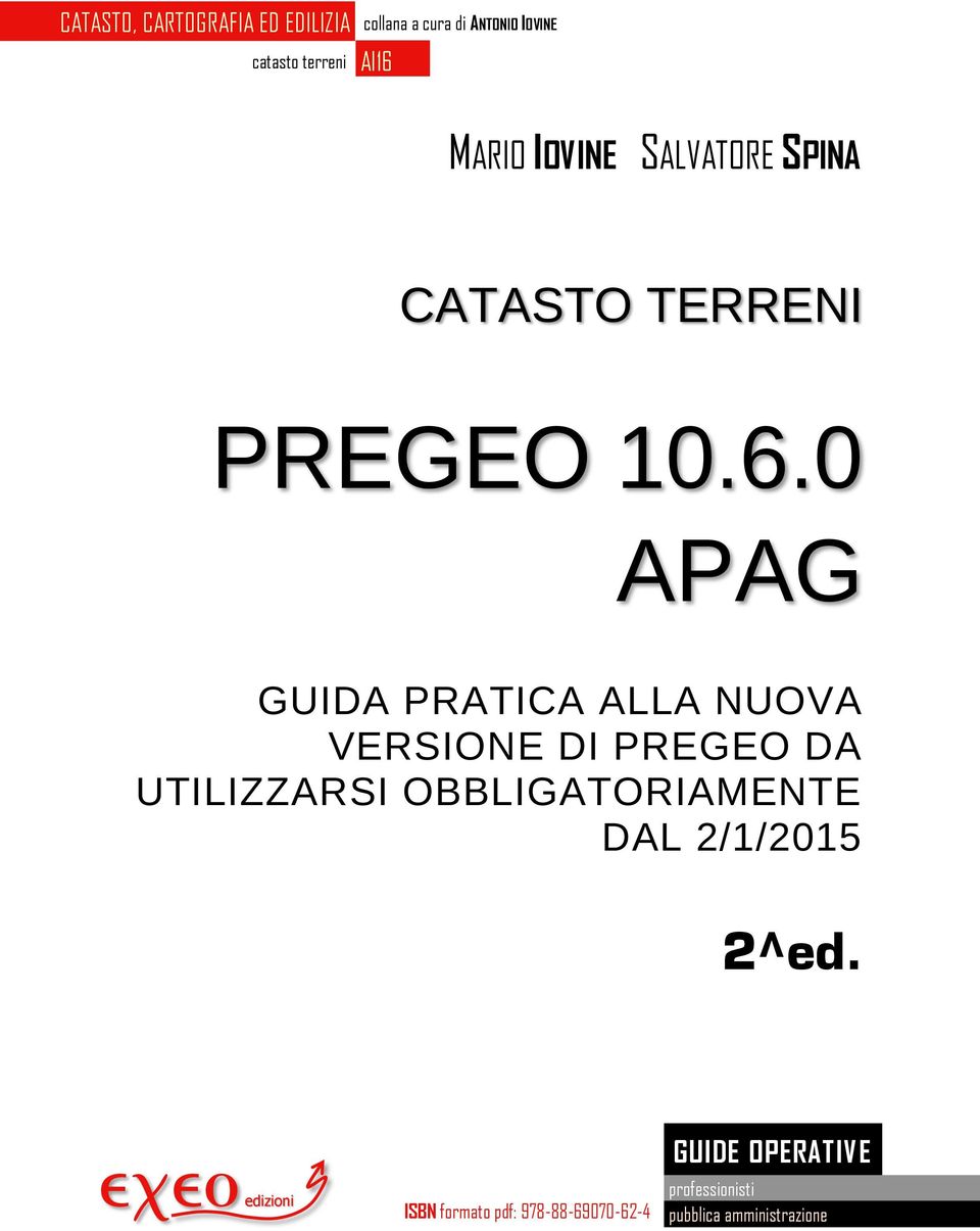 0 APAG GUIDA PRATICA ALLA NUOVA VERSIONE DI PREGEO DA UTILIZZARSI OBBLIGATORIAMENTE