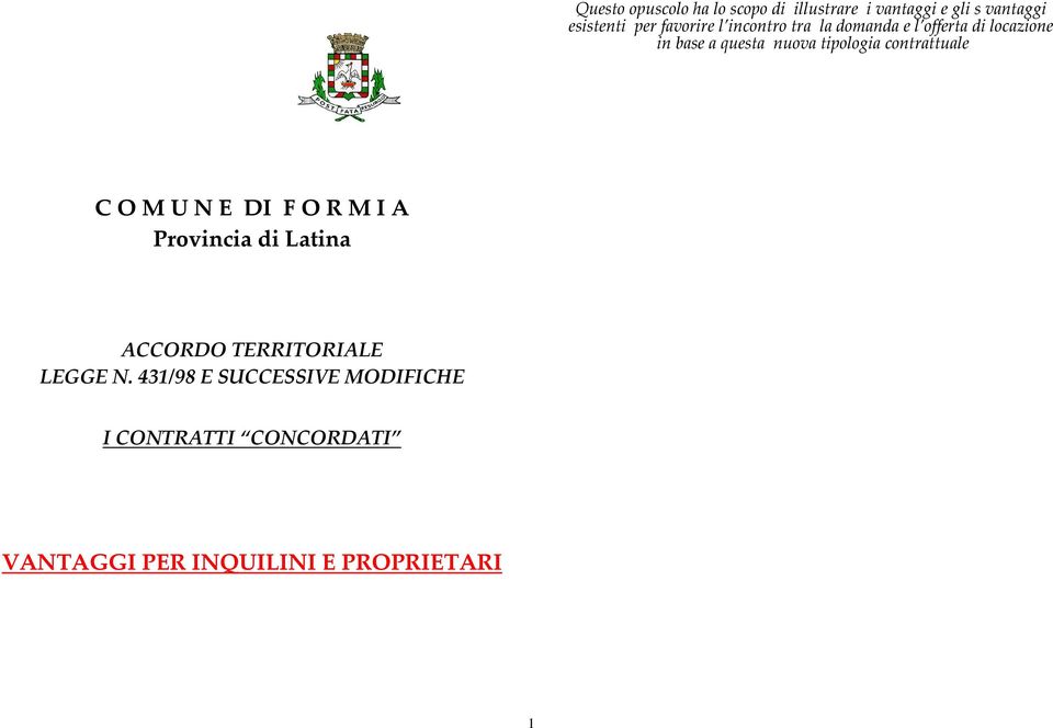 tipologia contrattuale C O M U N E DI F O R M I A Provincia di Latina ACCORDO