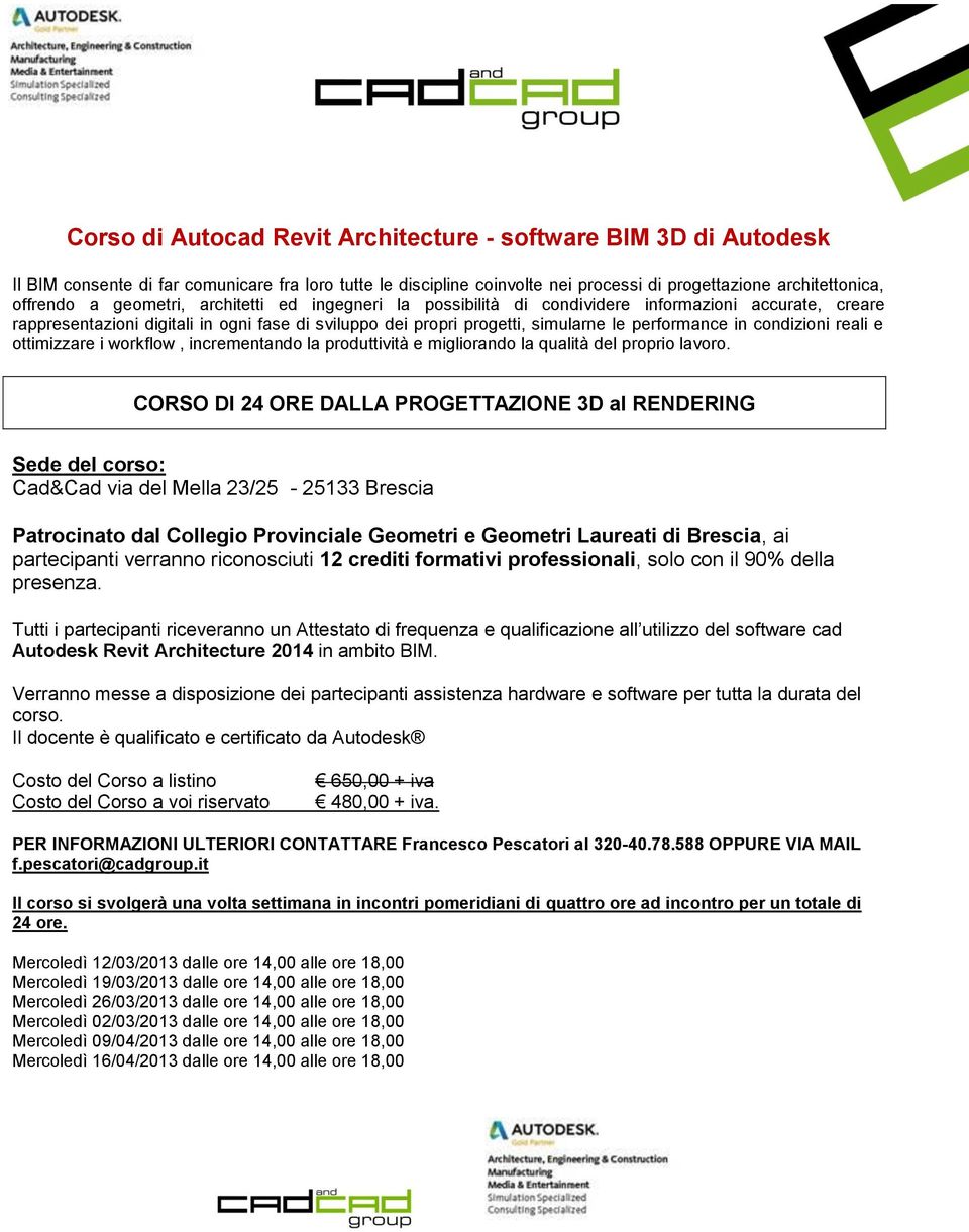 condizioni reali e ottimizzare i workflow, incrementando la produttività e migliorando la qualità del proprio lavoro.