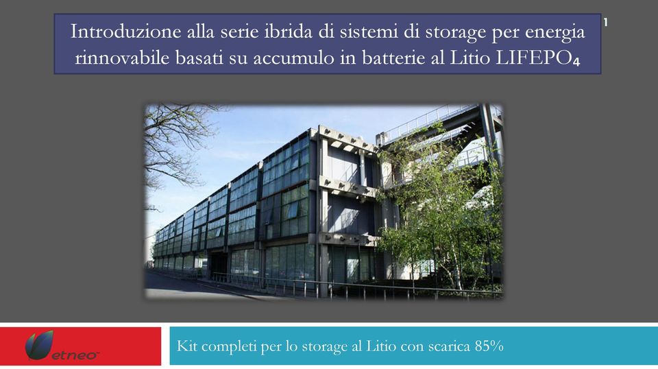 accumulo in batterie al Litio LIFEPO₄ 1 Kit