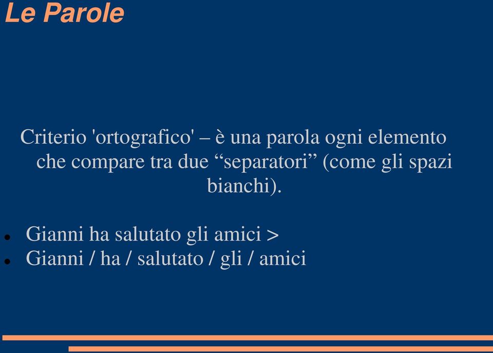 (come gli spazi bianchi).