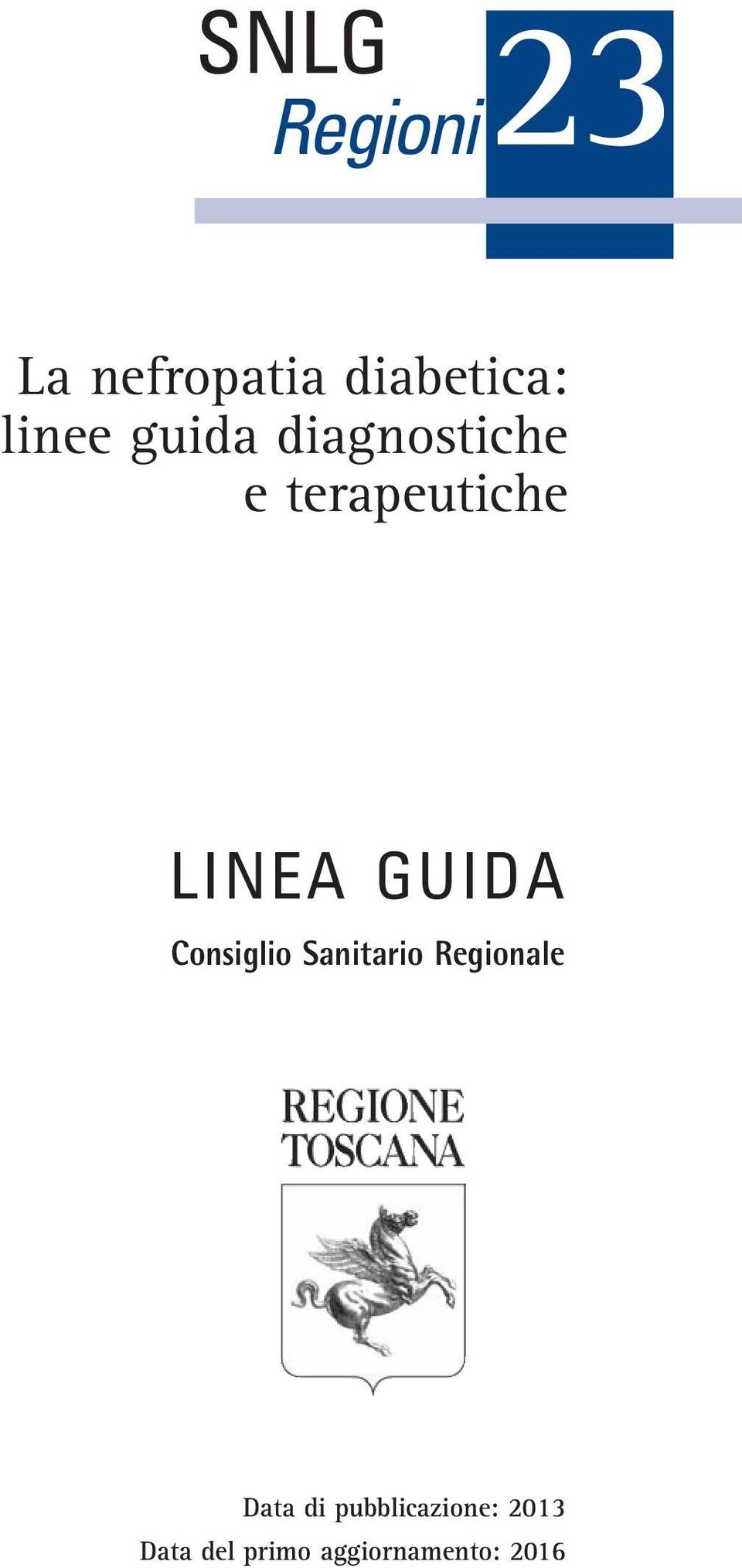 Consiglio Sanitario Regionale Data di