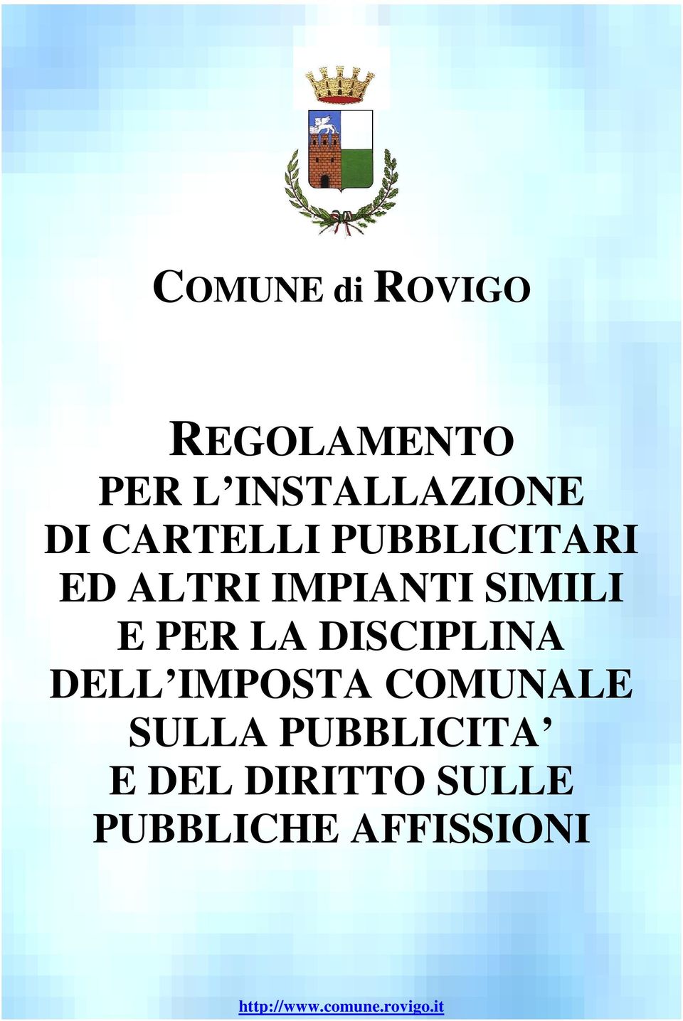 DISCIPLINA DELL IMPOSTA COMUNALE SULLA PUBBLICITA E DEL