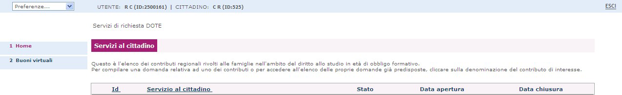 Elenco dei servizi rivolti al Cittadino Una volta riconosciuti dal sistema, si accede all elenco dei servizi rivolti alle famiglie previsti per il Diritto allo Studio dei ragazzi in età di obbligo