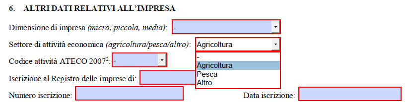 erroneamente inserito, si cancellerà in automatico dopo aver selezionato come settore di attività agricoltura o pesca; Selezionando Agricoltura o Pesca come settore di attività il campo relativo all