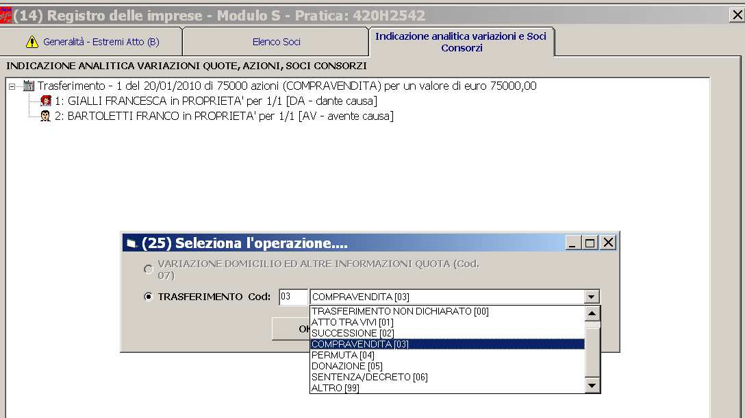 ESEMPIO DI TRASFERIMENTO DI AZIONI Per inserire un trasferimento di azioni del primo contitolare, selezionare le