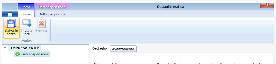 10 Salvataggio di una pratica Per salvare la pratica dopo la compilazione, dal menu Home scegliere Salva in bozza (per modificare la pratica prima dell invio