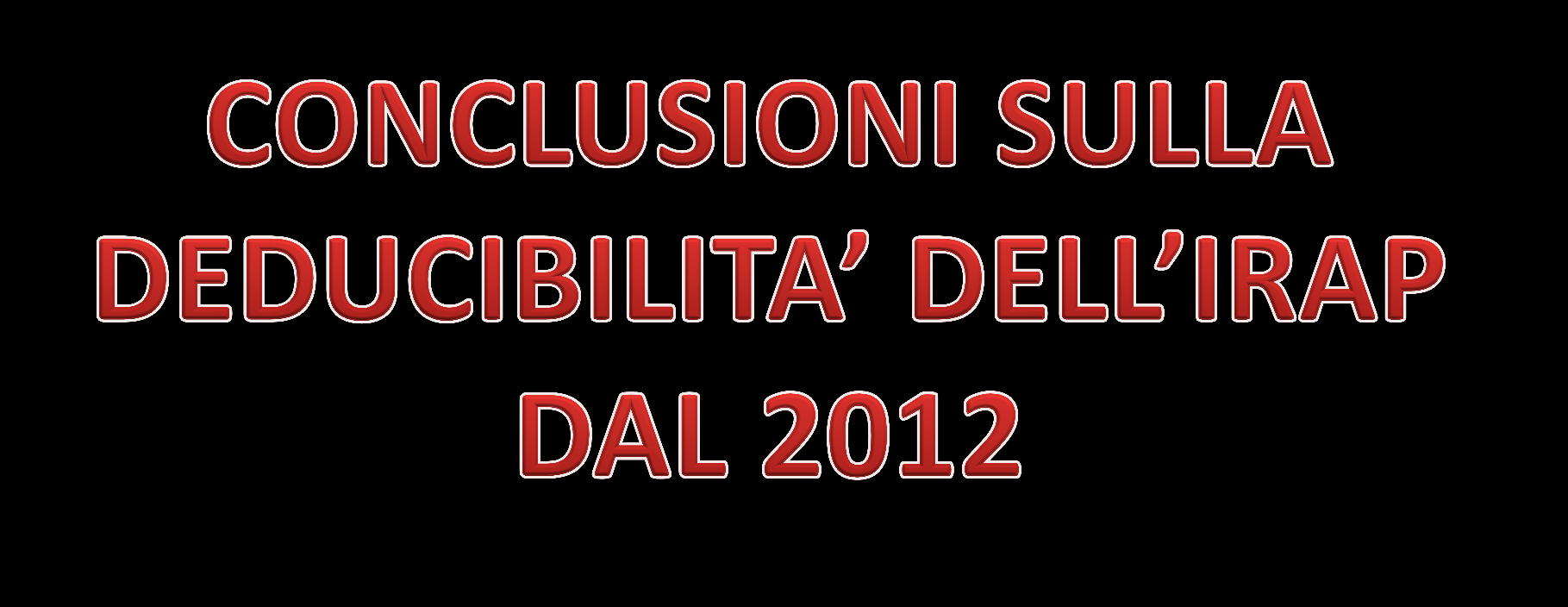 o, dall esercizio in corso al 31 dicembre 2012 Dalle due modifiche sopra