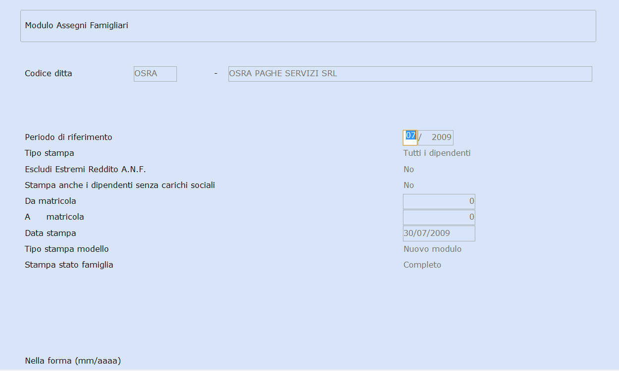 Per attribuire le detrazioni ai dipendenti cessati è pertanto necessario valorizzare i dati all interno dello stato di famiglia. 4. Stampa Mod. ANF/Dip Studionext 31.2.7.9 Stampa Mod.ANF/Dip. Mitos Paghe e Stipendi Archivi Stampa Mod.